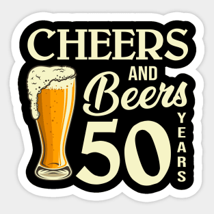 50th Birthday Shirt 50 Cheers Beers Bday T-Shirt Sticker